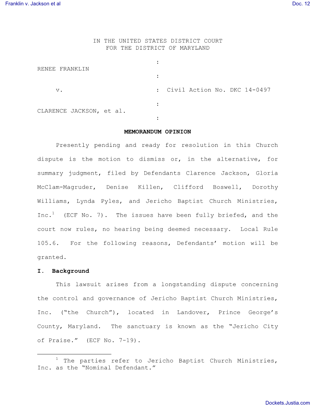 MEMORANDUM OPINION. Signed by Judge Deborah K. Chasanow