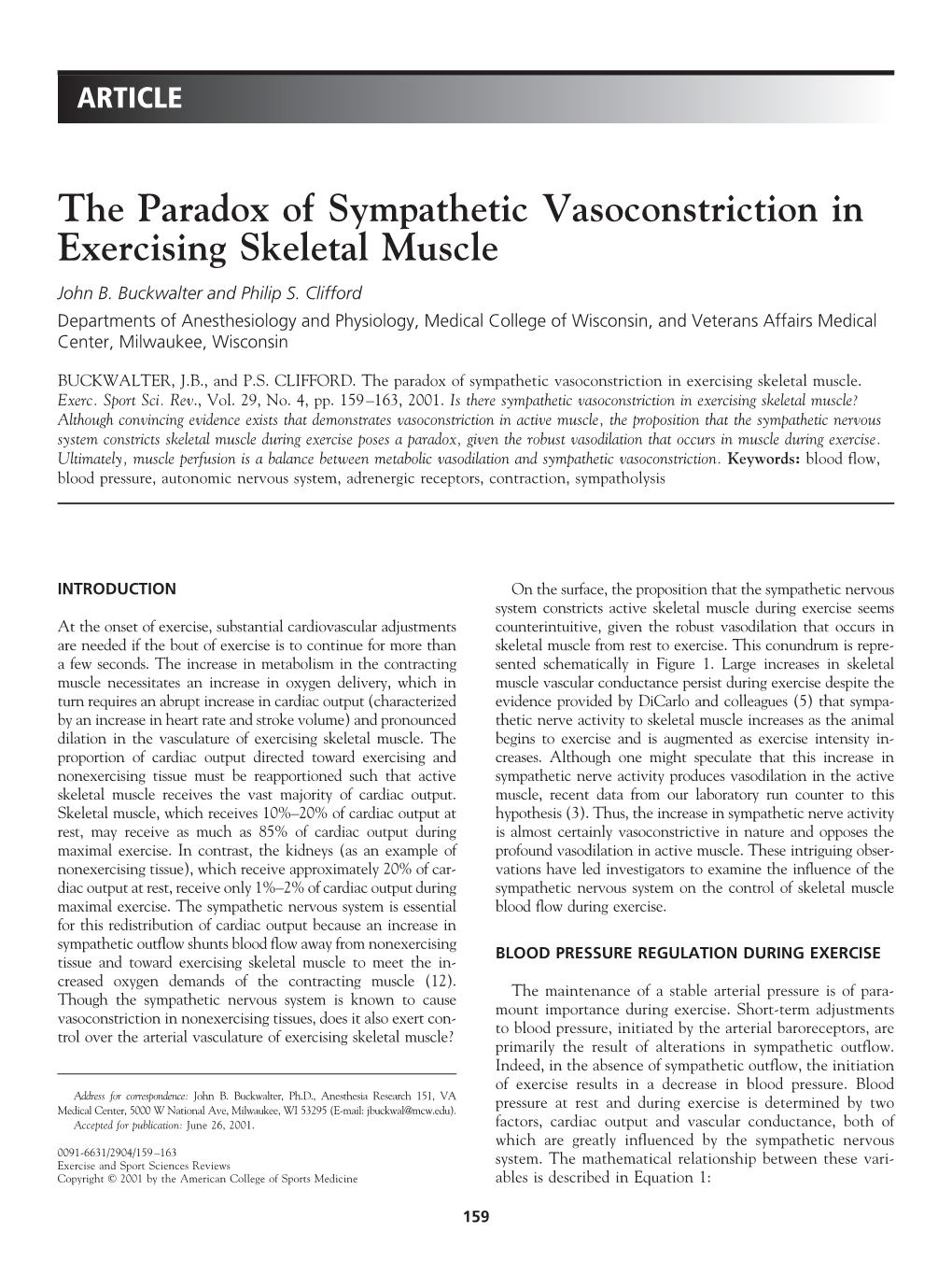 The Paradox of Sympathetic Vasoconstriction in Exercising Skeletal Muscle John B