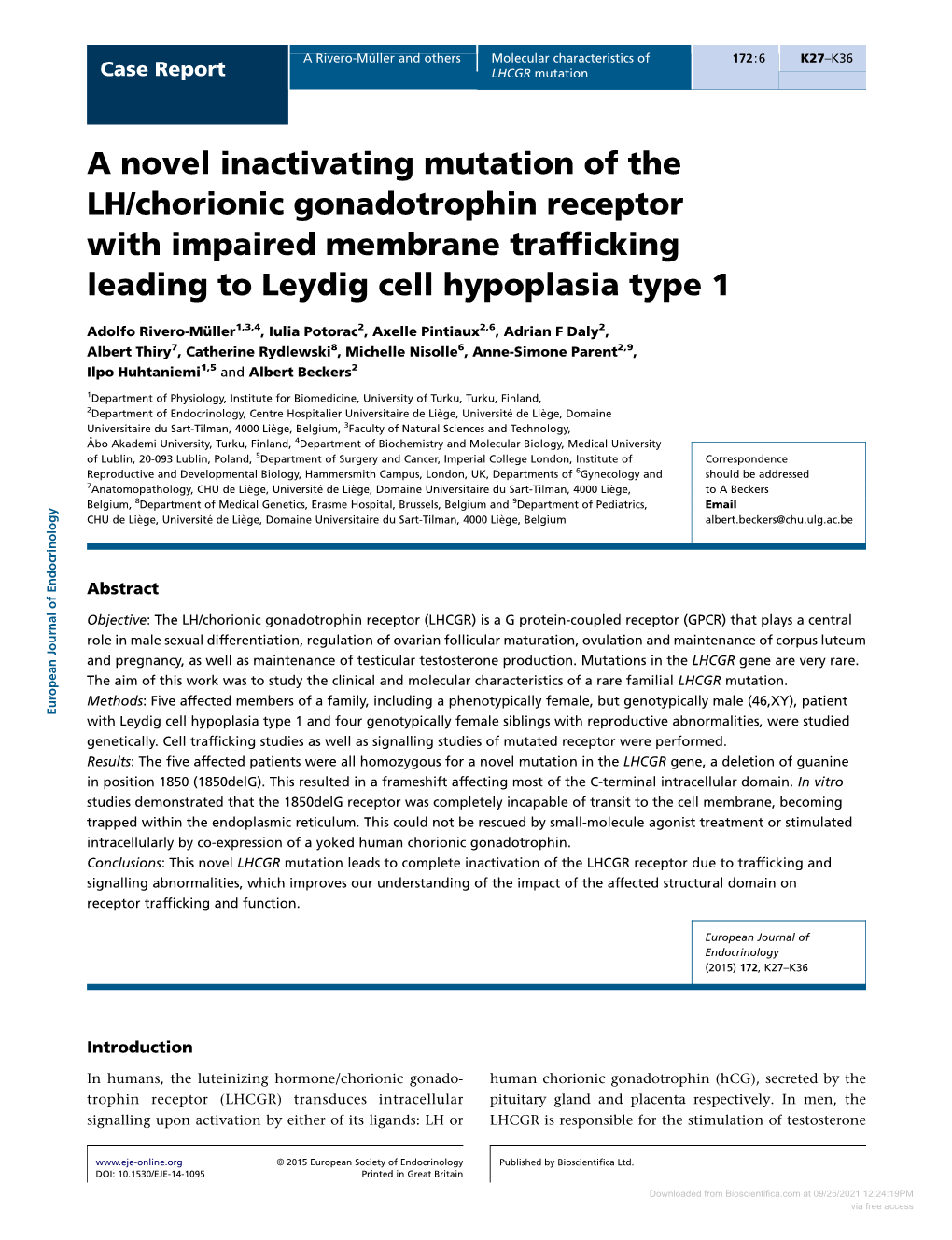 A Novel Inactivating Mutation of the LH/Chorionic Gonadotrophin Receptor with Impaired Membrane Trafﬁcking Leading to Leydig Cell Hypoplasia Type 1