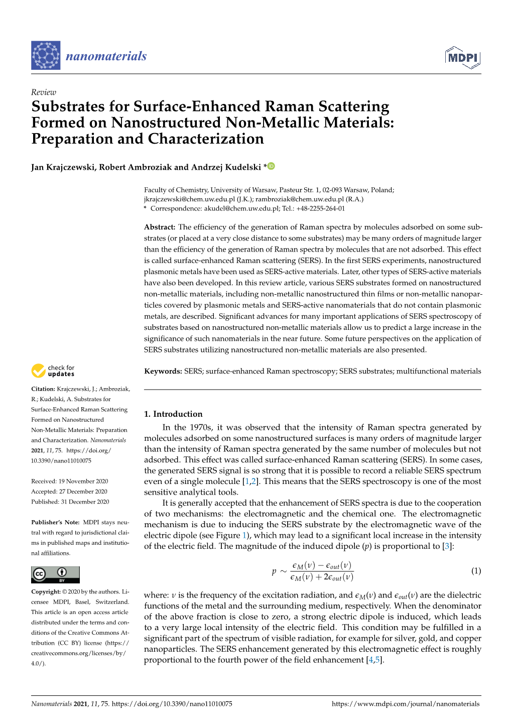 Substrates for Surface-Enhanced Raman Scatteringformed On