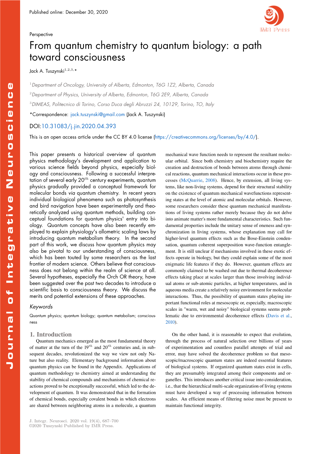 From Quantum Chemistry to Quantum Biology: a Path Toward Consciousness