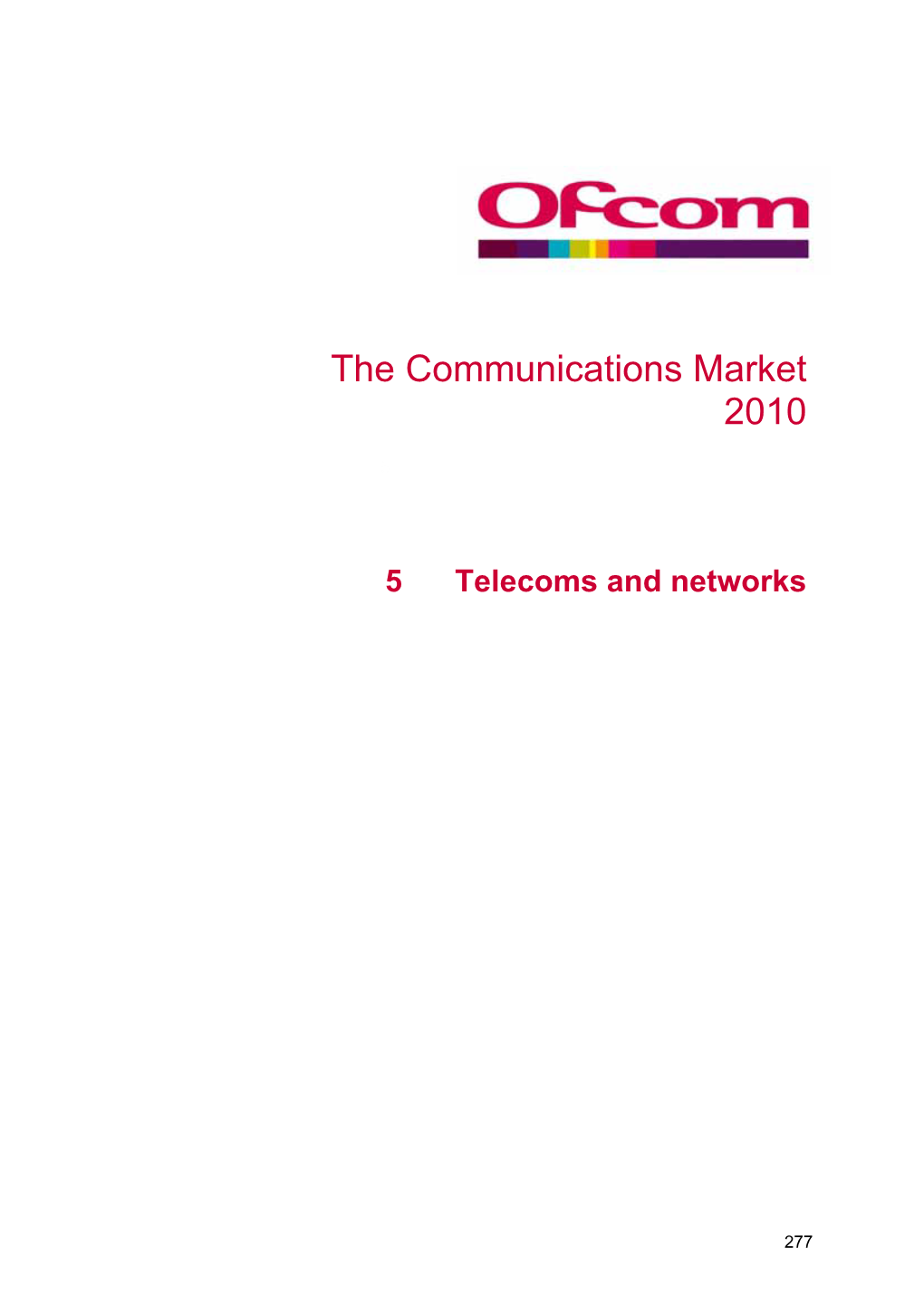 The Communications Market 2010