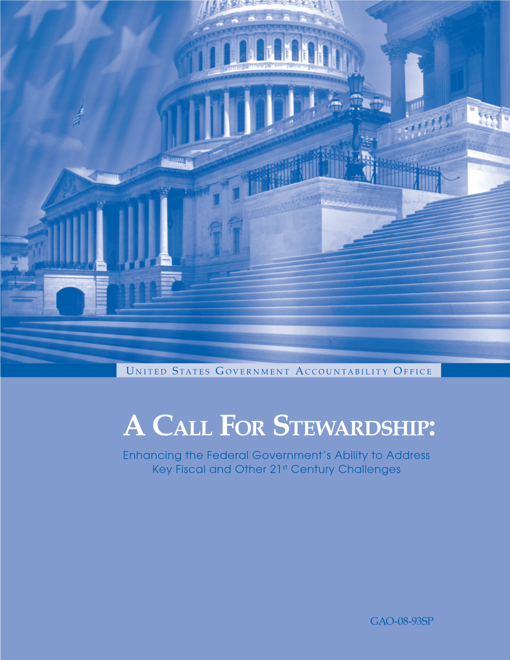 GAO-08-93SP a Call for Stewardship