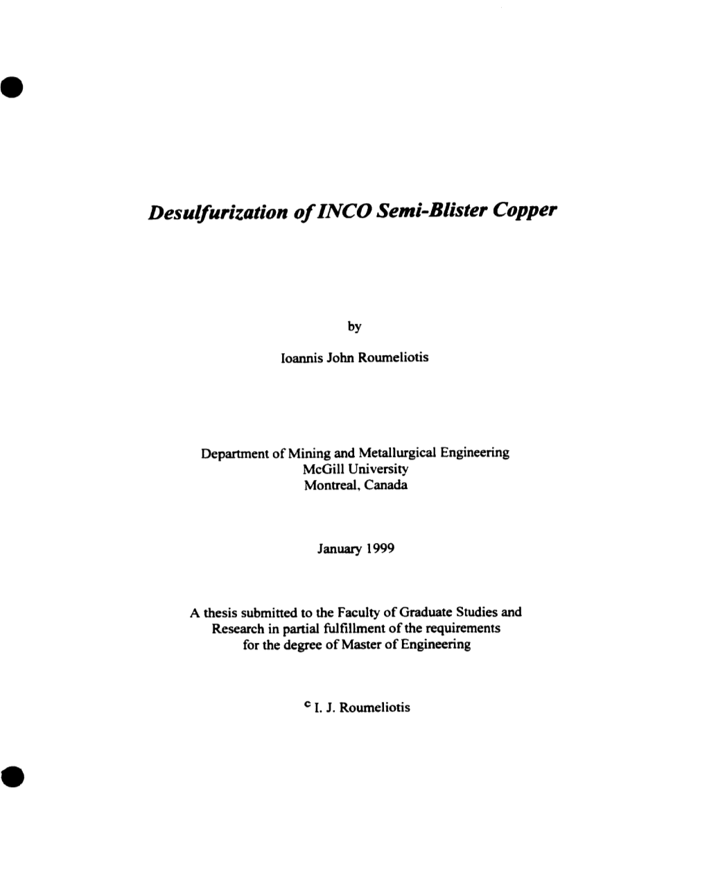 Desulfuriwtion of INCO Semi-Blister Copper