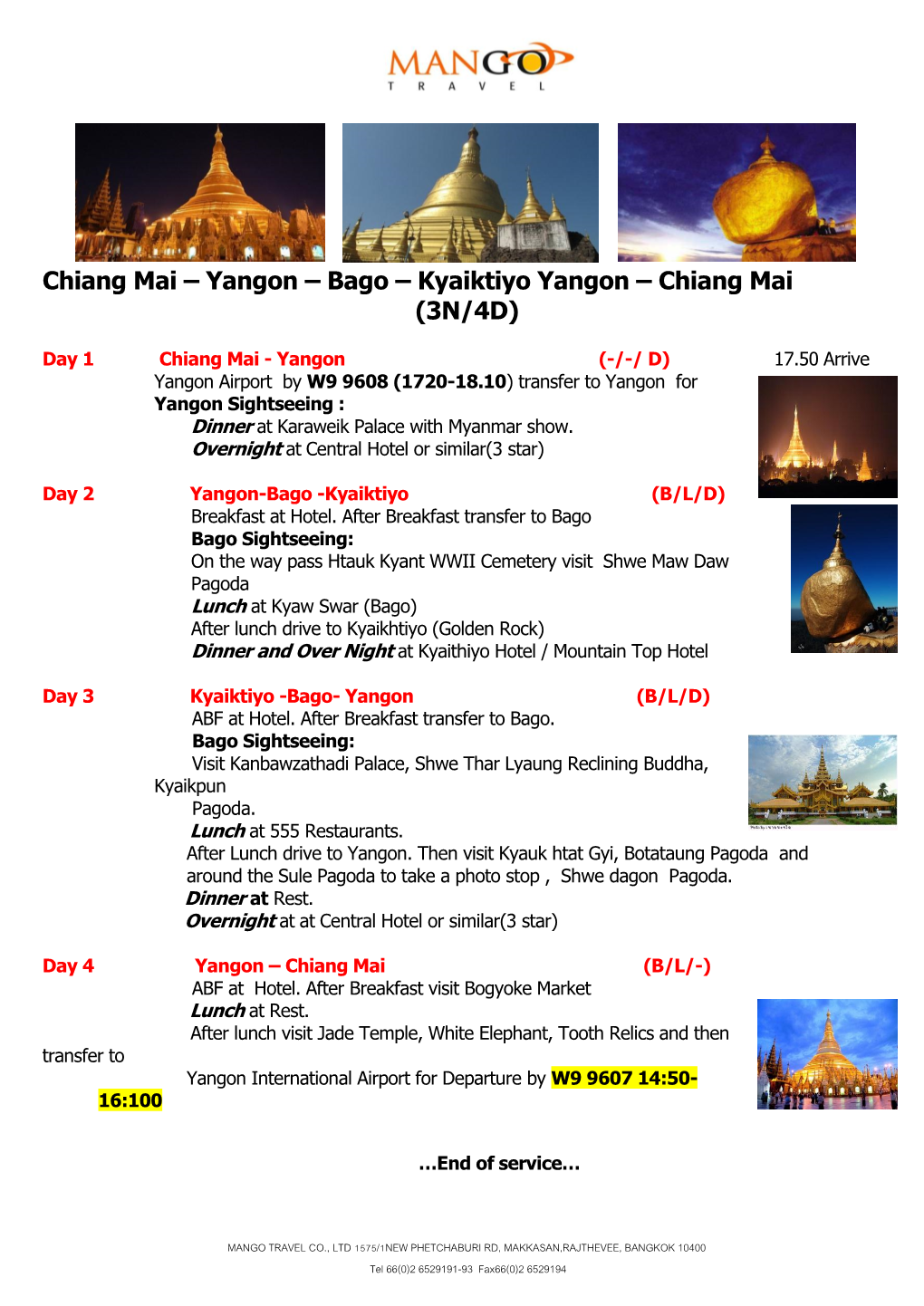 Chiang Mai – Yangon – Bago – Kyaiktiyo Yangon – Chiang Mai (3N/4D)