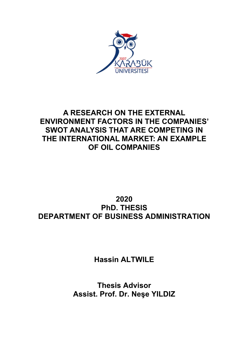 A Research on the External Environment Factors in the Companies' Swot Analysis That Are Competing in the International Market