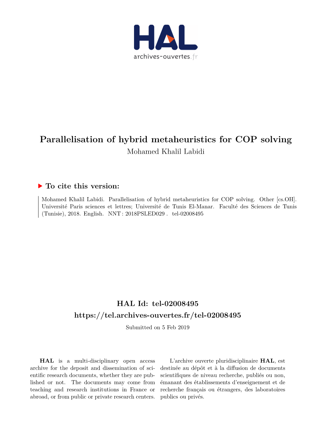 Parallelisation of Hybrid Metaheuristics for COP Solving Mohamed Khalil Labidi