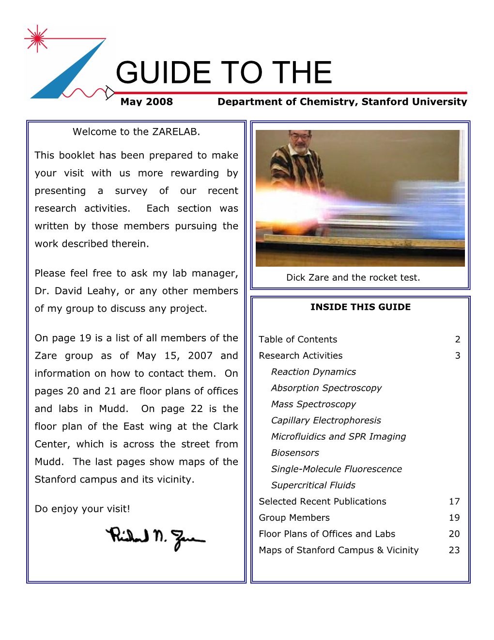 GUIDE to the Zarelabmay 2008 Department of Chemistry, Stanford University Welcome to the ZARELAB