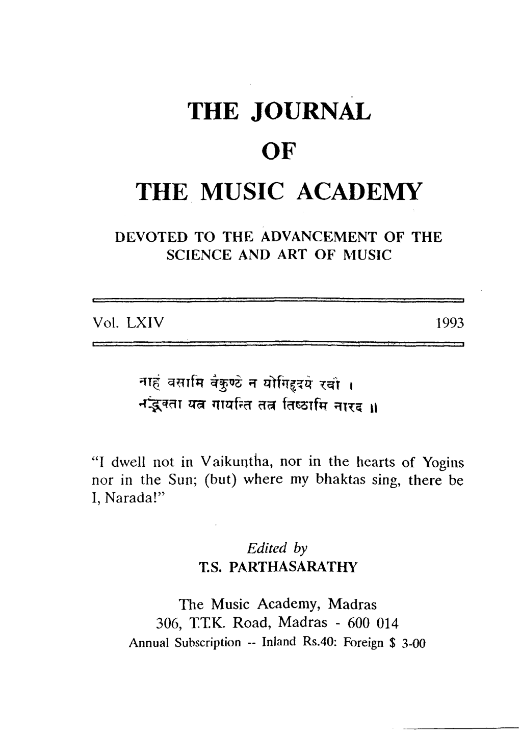 The Journal of the Music Academy Devoted to the Advancement of the Science and Art of Music