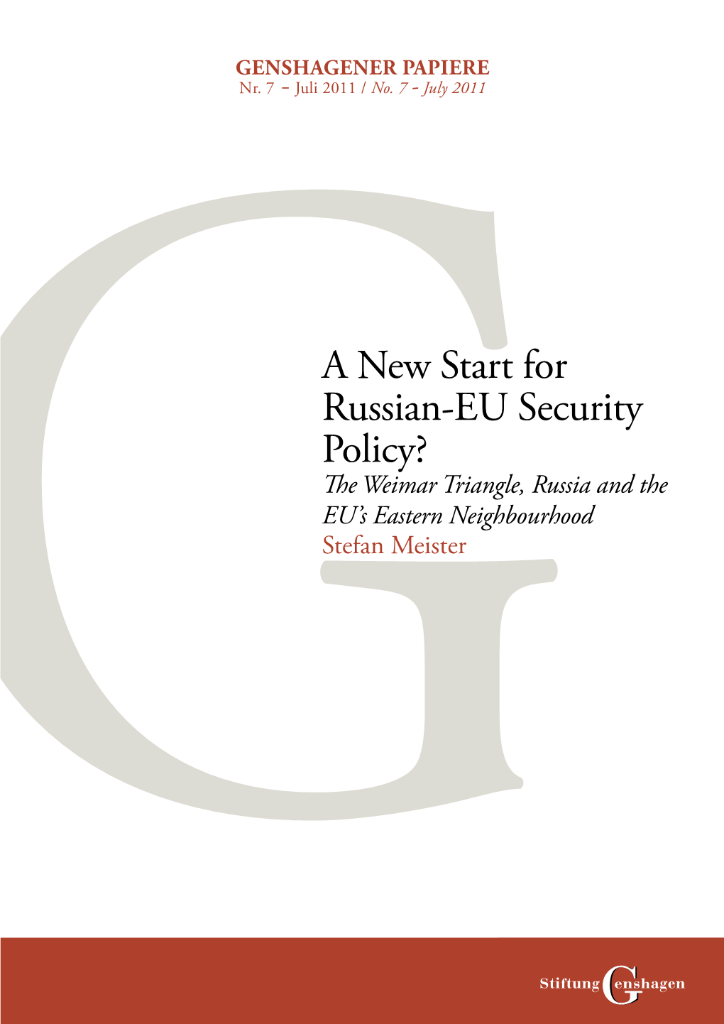 A New Start for Russian-EU Security Policy?