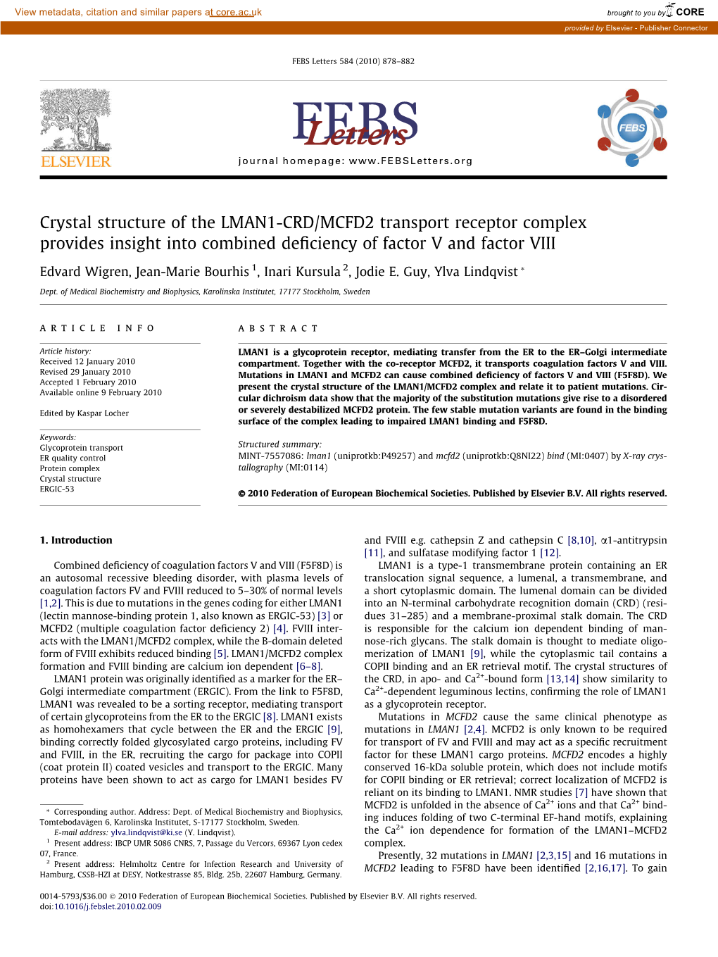 Crystal Structure of the LMAN1-CRD/MCFD2 Transport Receptor Complex Provides Insight Into Combined Deﬁciency of Factor V and Factor VIII