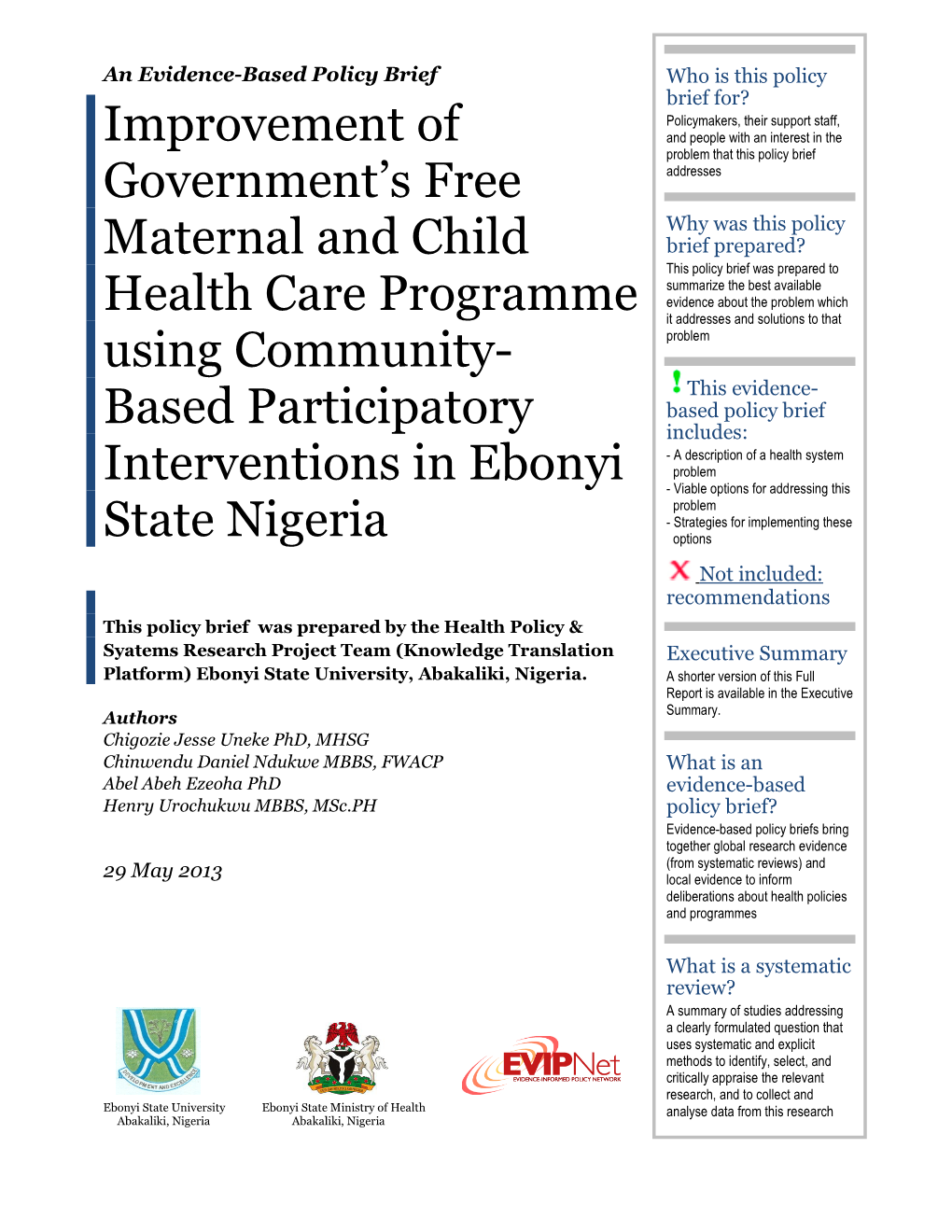 Improvement of Government's Free Maternal and Child Health Care