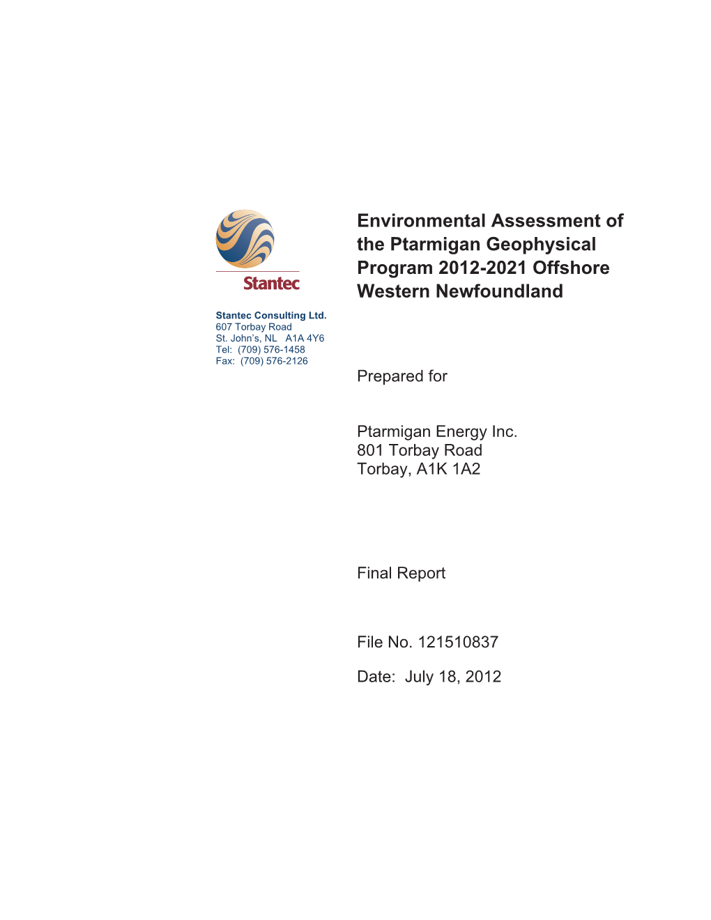 Environmental Assessment of the Ptarmigan Geophysical Program 2012-2021 Offshore Western Newfoundland Stantec Consulting Ltd