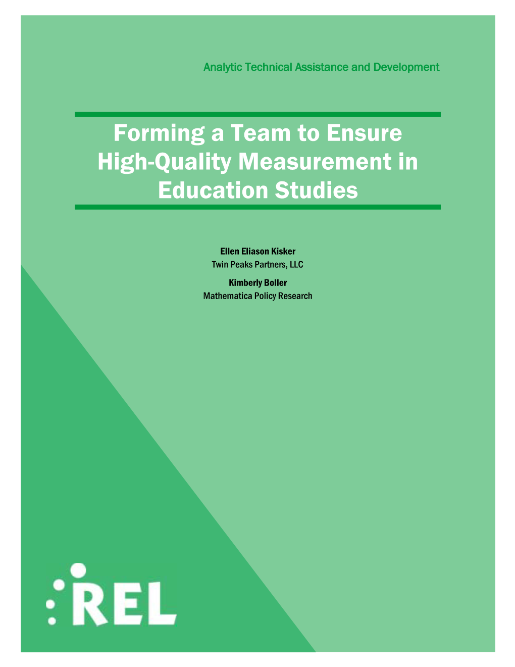 Forming a Team to Ensure High-Quality Measurement in Education Studies