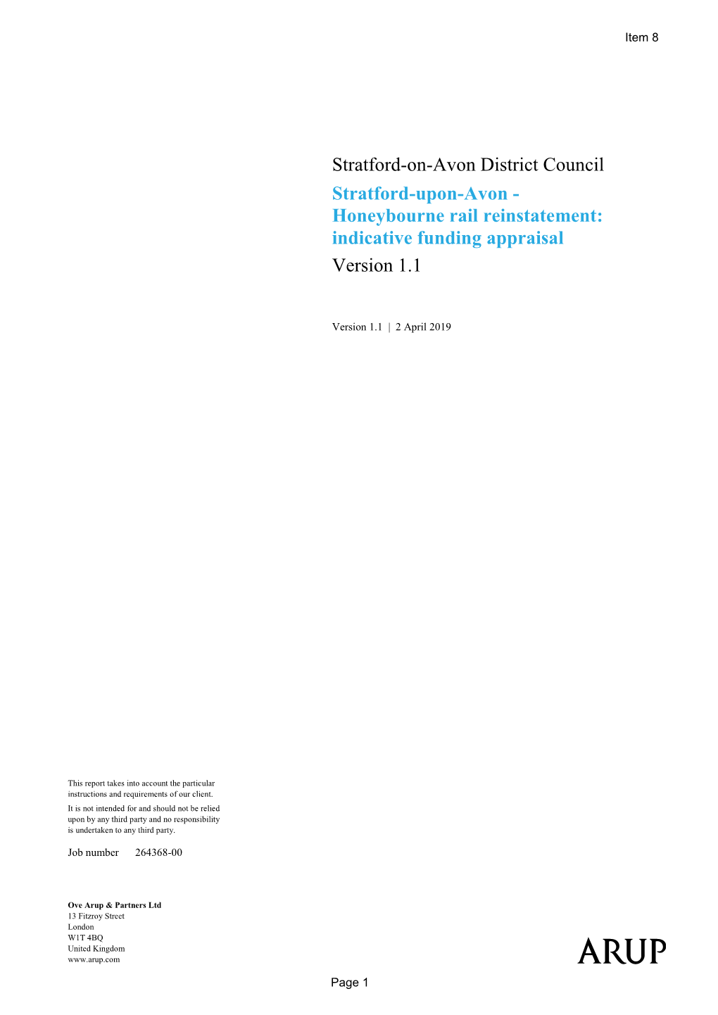 Stratford-On-Avon District Council Stratford-Upon-Avon - Honeybourne Rail Reinstatement: Indicative Funding Appraisal Version 1.1