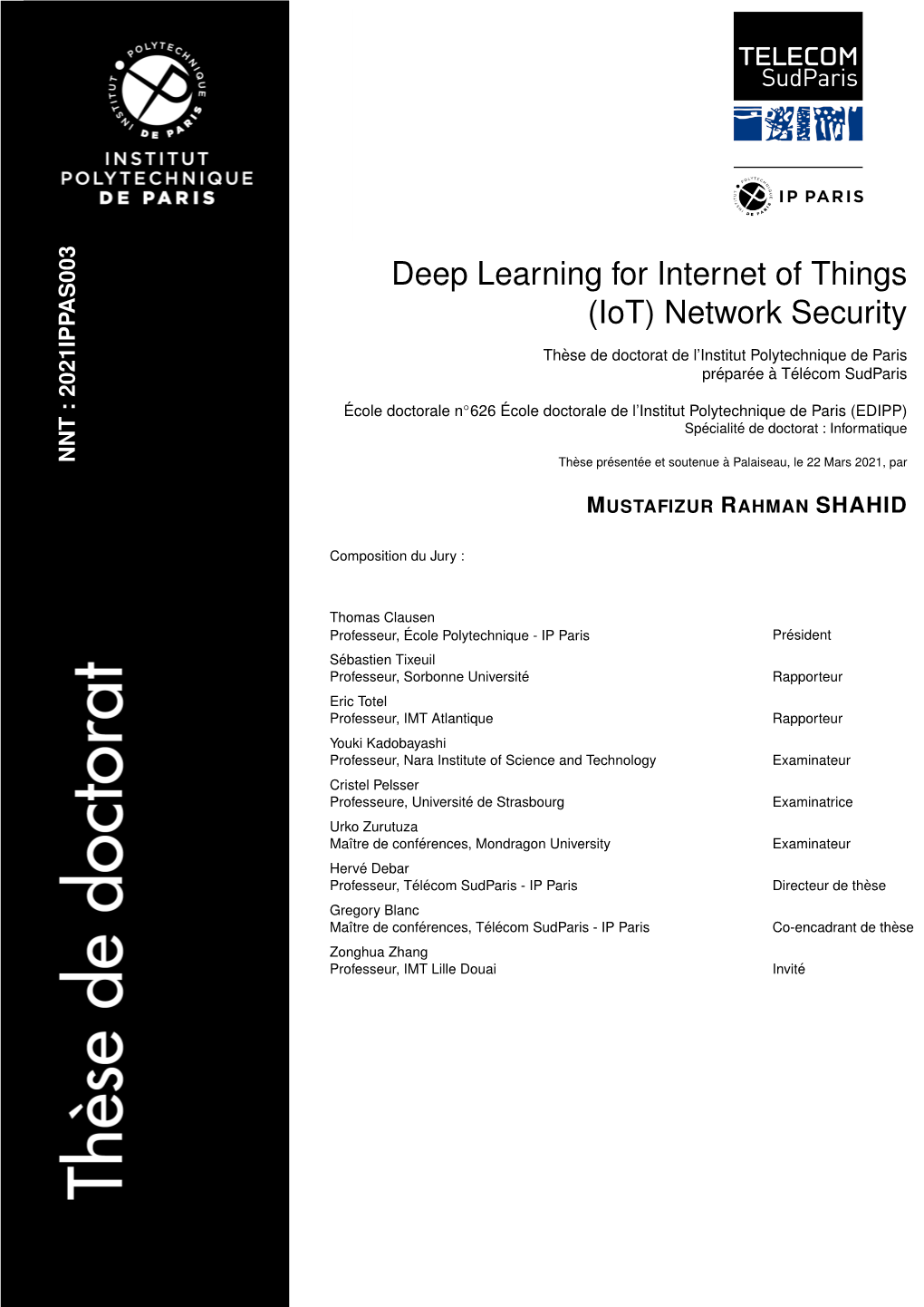 Deep Learning for Internet of Things (Iot) Network Security