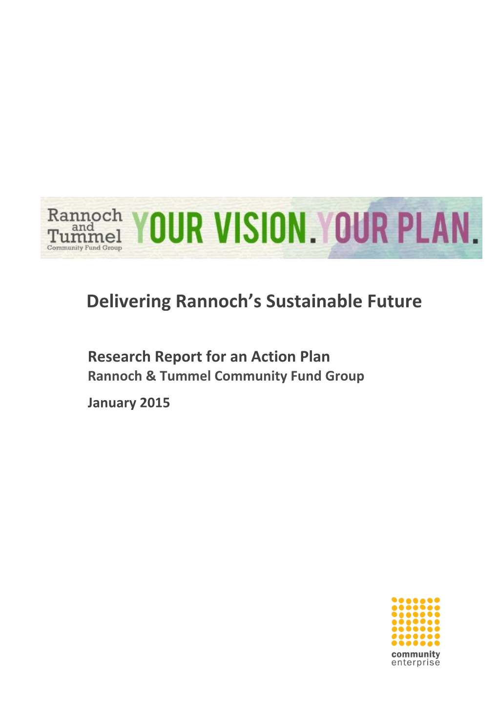 Delivering Rannoch's Sustainable Future