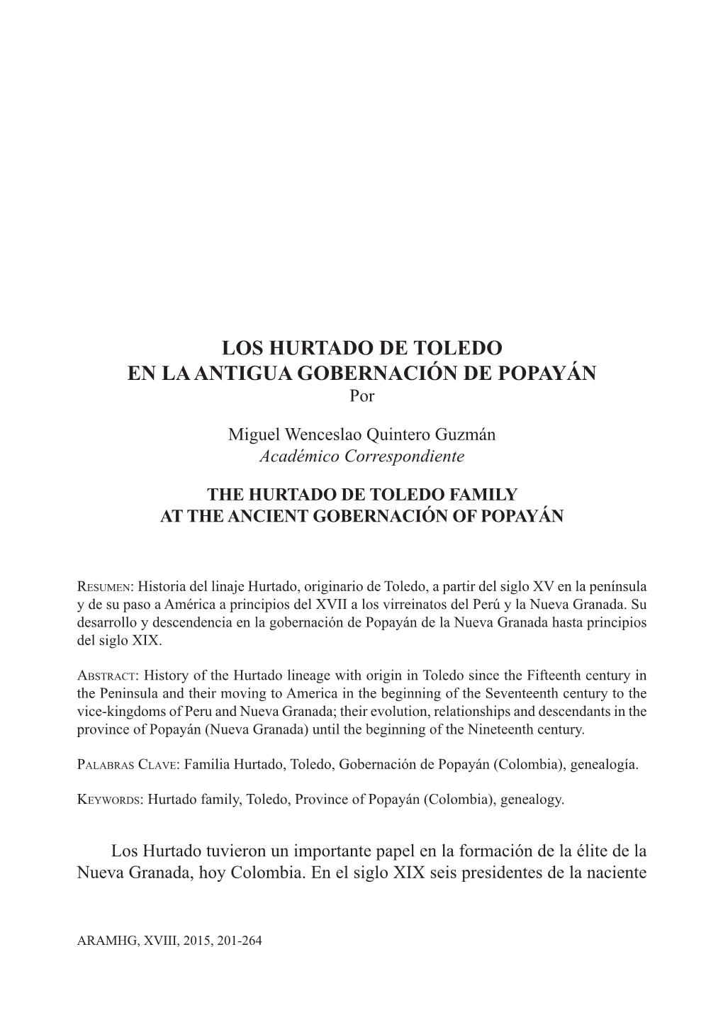 LOS HURTADO DE TOLEDO EN LA ANTIGUA GOBERNACIÓN DE POPAYÁN Por