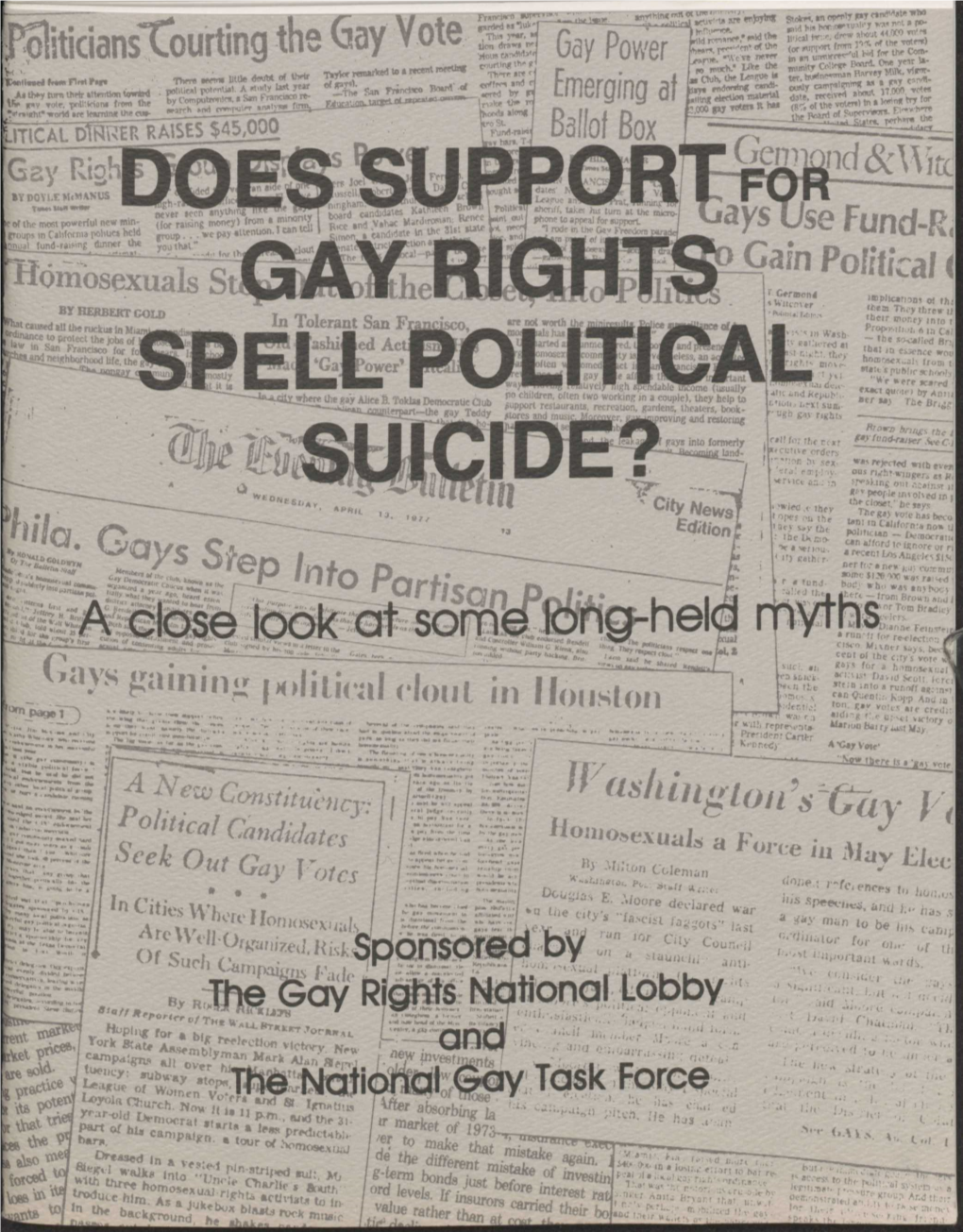 Does Support for Gay Rights Spell Political the National Gay Task Force