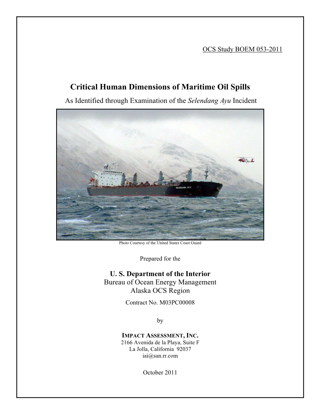 Critical Human Dimensions of Maritime Oil Spills As Identified Through Examination of the Selendang Ayu Incident
