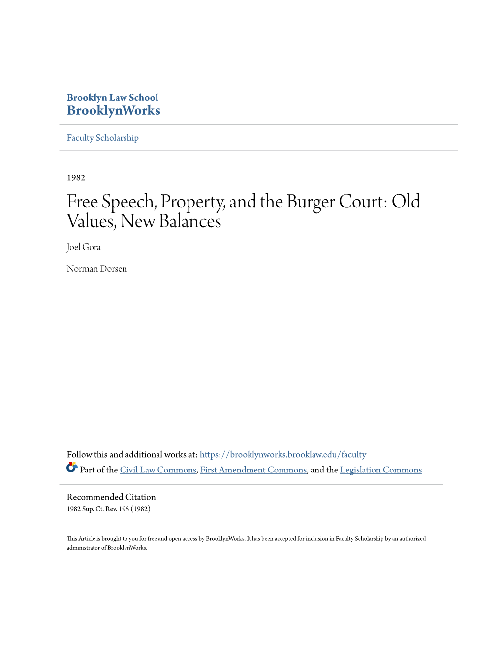 Free Speech, Property, and the Burger Court: Old Values, New Balances Joel Gora