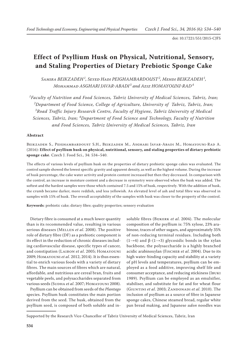 Effect of Psyllium Husk on Physical, Nutritional, Sensory, and Staling Properties of Dietary Prebiotic Sponge Cake