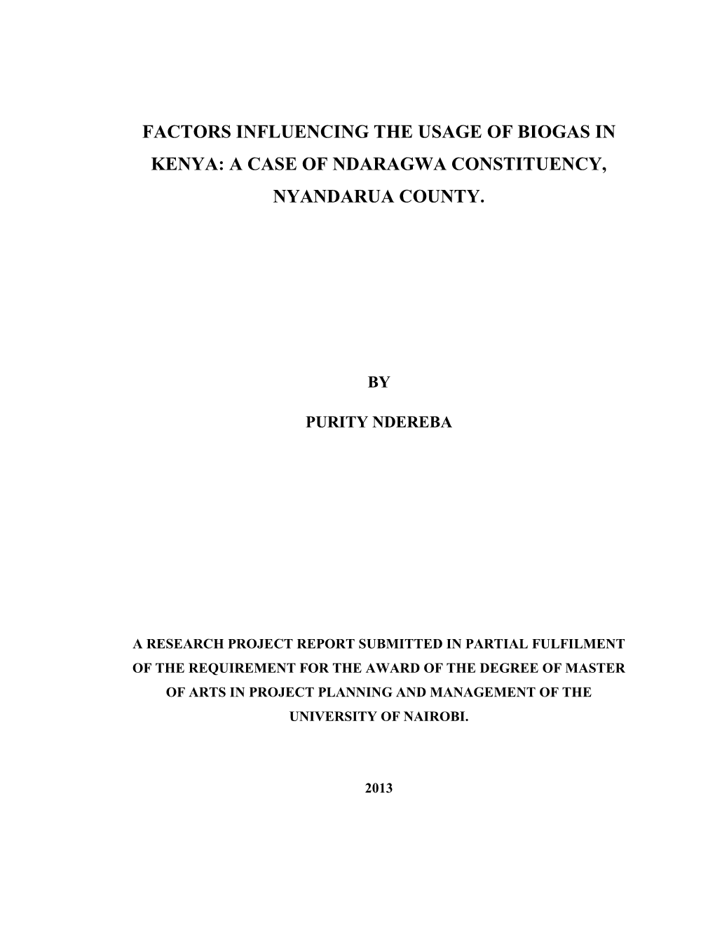 Factors Influencing the Usage of Biogas in Kenya: a Case of Ndaragwa Constituency, Nyandarua County