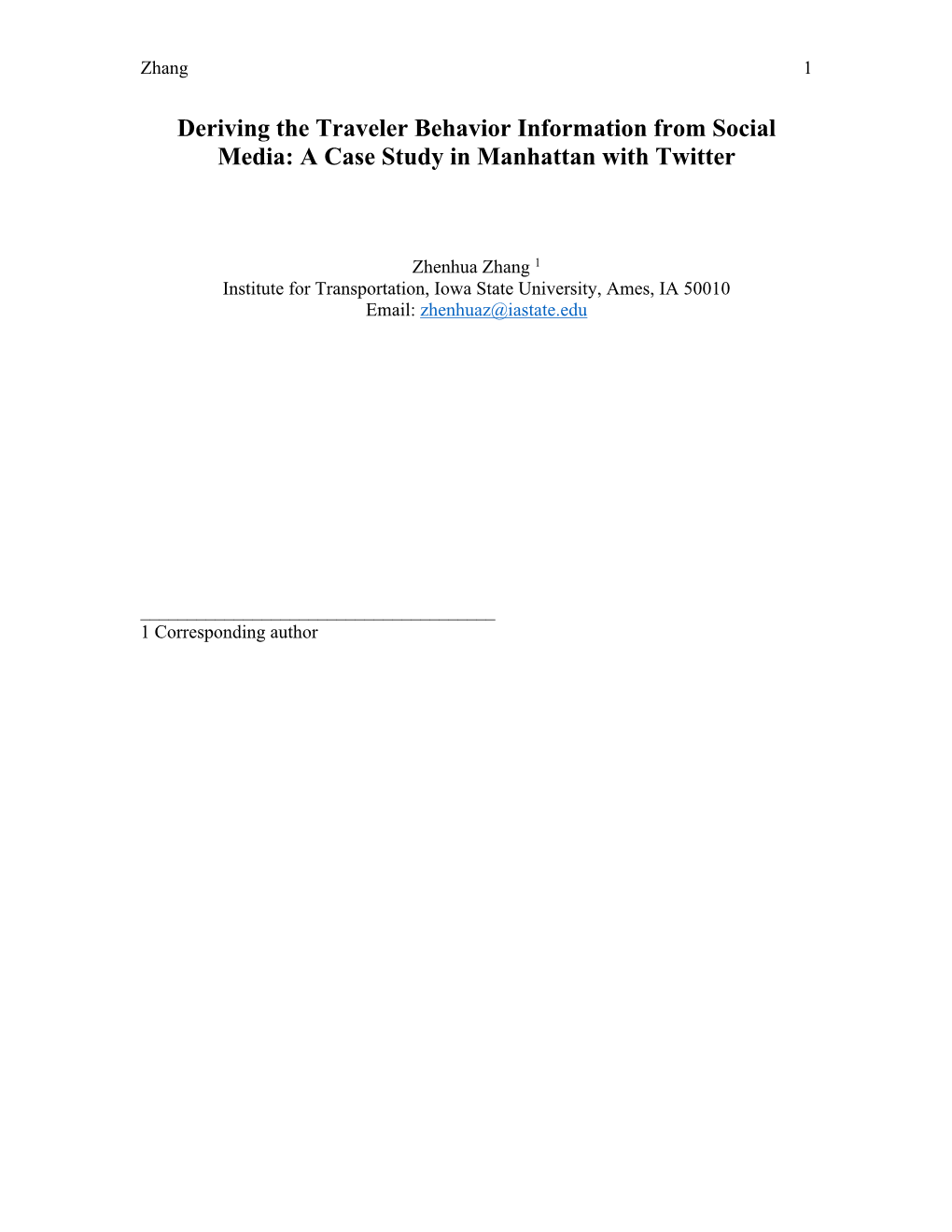 Deriving the Traveler Behavior Information from Social Media: a Case Study in Manhattan with Twitter