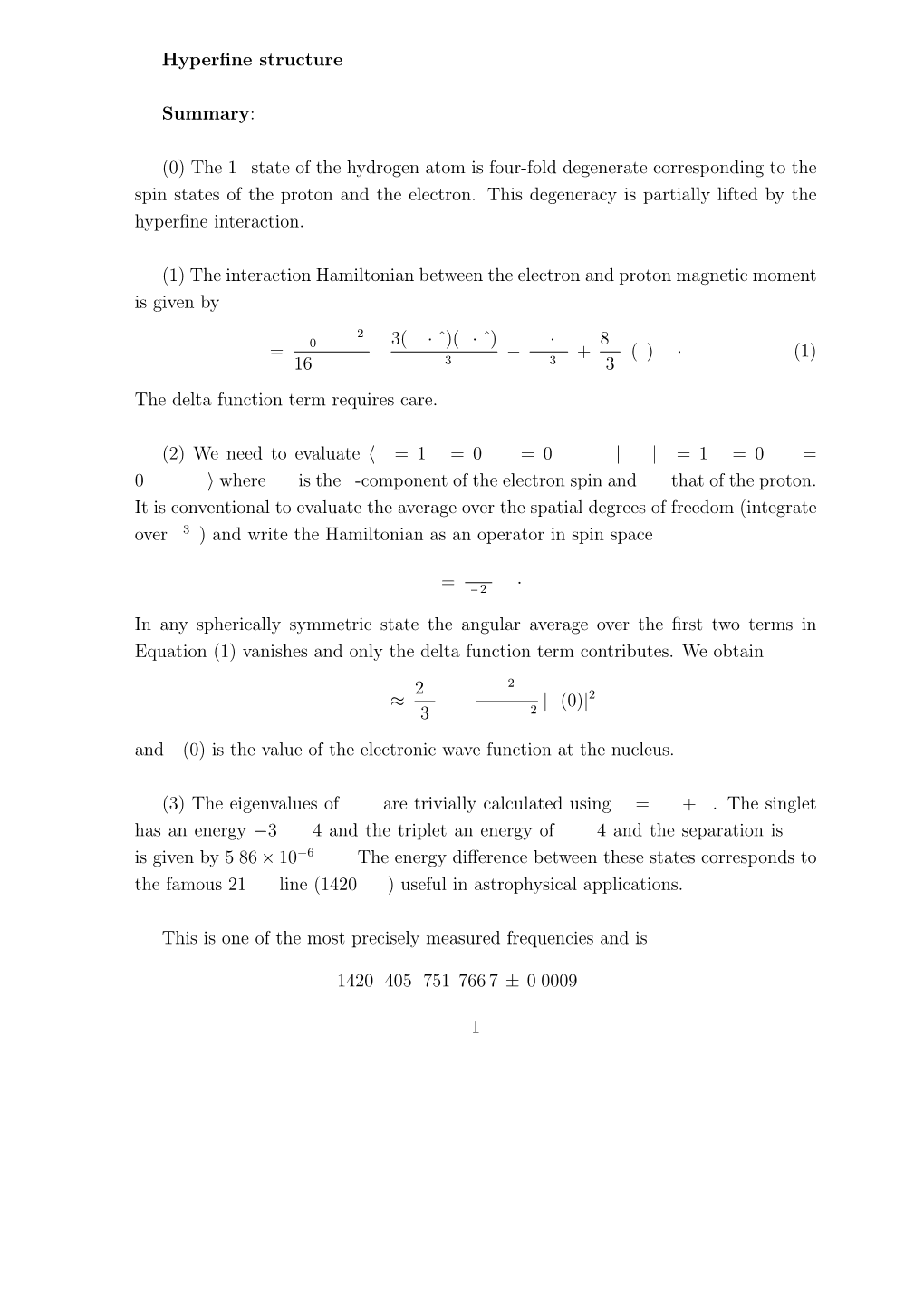 Hyperfine Structure Summary: (0) the 1S State of the Hydrogen Atom Is Four-Fold Degenerate Corresponding to the Spin States of T