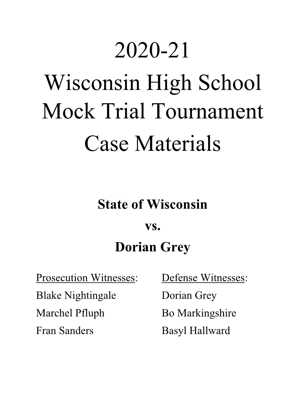 2020-21 Wisconsin High School Mock Trial Tournament Case Materials