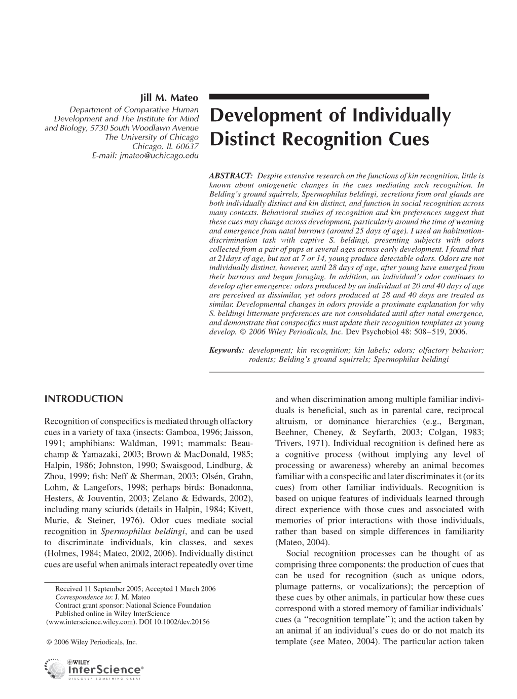 Development of Individually Distinct Recognition Cues