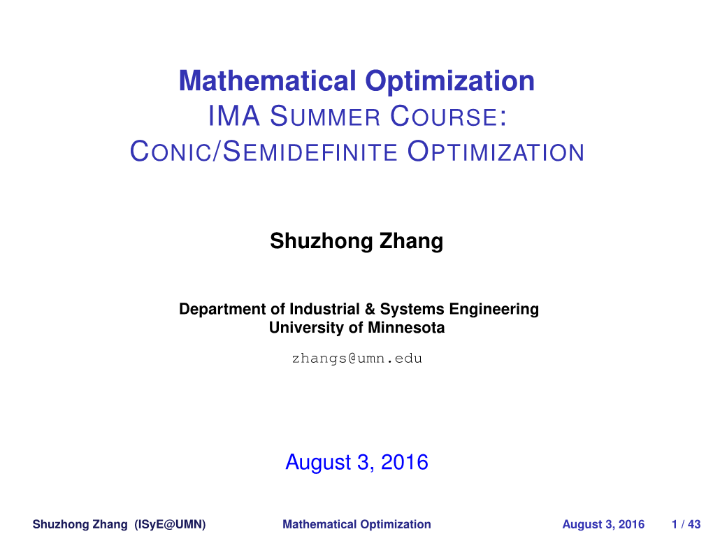 Conic/Semidefinite Optimization