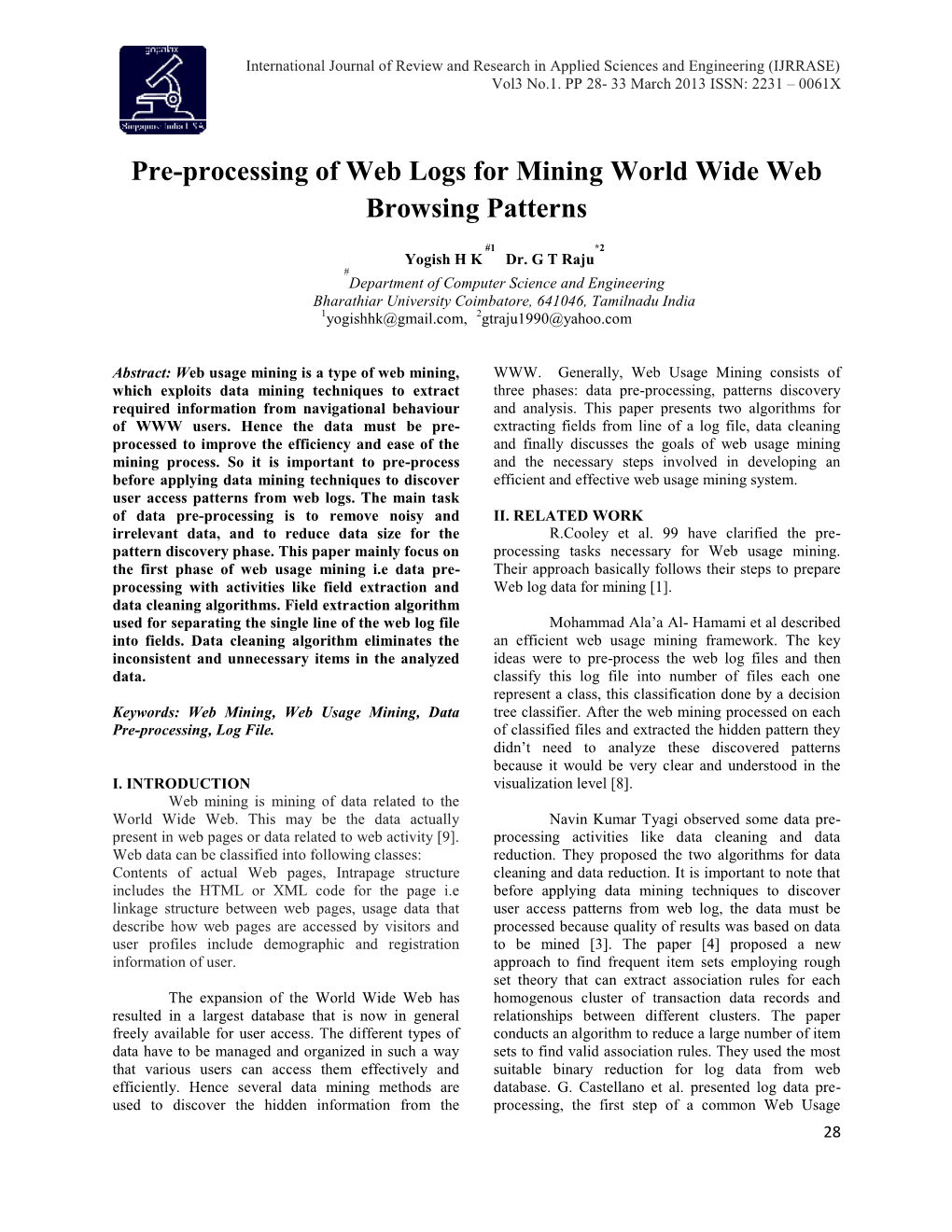 Pre-Processing of Web Logs for Mining World Wide Web Browsing Patterns