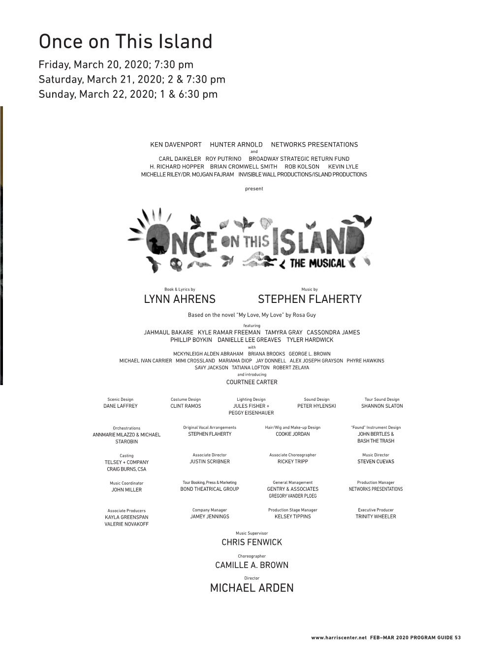 Once on This Island Friday, March 20, 2020; 7:30 Pm Saturday, March 21, 2020; 2 & 7:30 Pm Sunday, March 22, 2020; 1 & 6:30 Pm