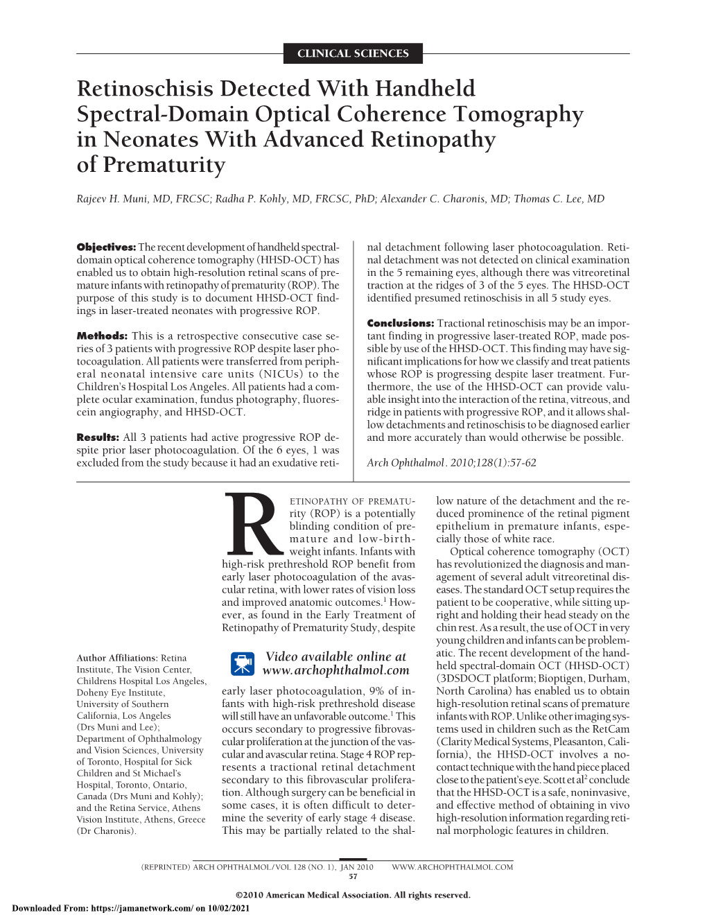 Retinoschisis Detected with Handheld Spectral-Domain Optical Coherence Tomography in Neonates with Advanced Retinopathy of Prematurity