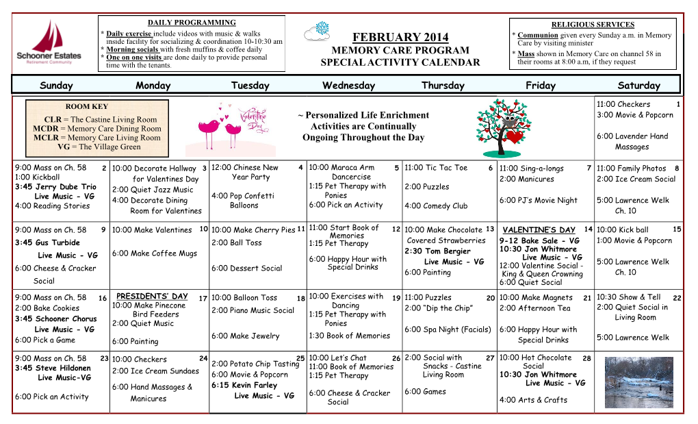 FEBRUARY 2014 * Communion Given Every Sunday A.M