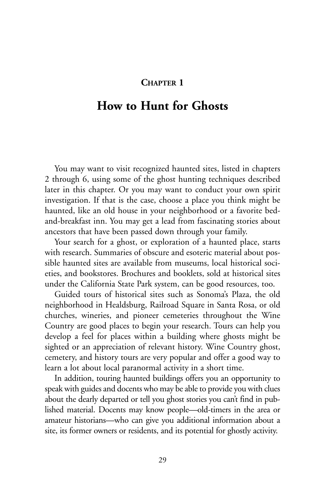 How to Hunt for Ghosts