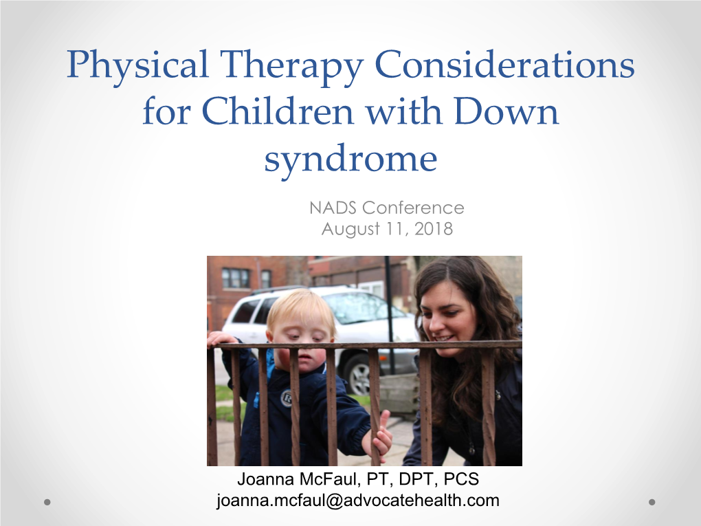 Physical Therapy Considerations for Children with Down Syndrome