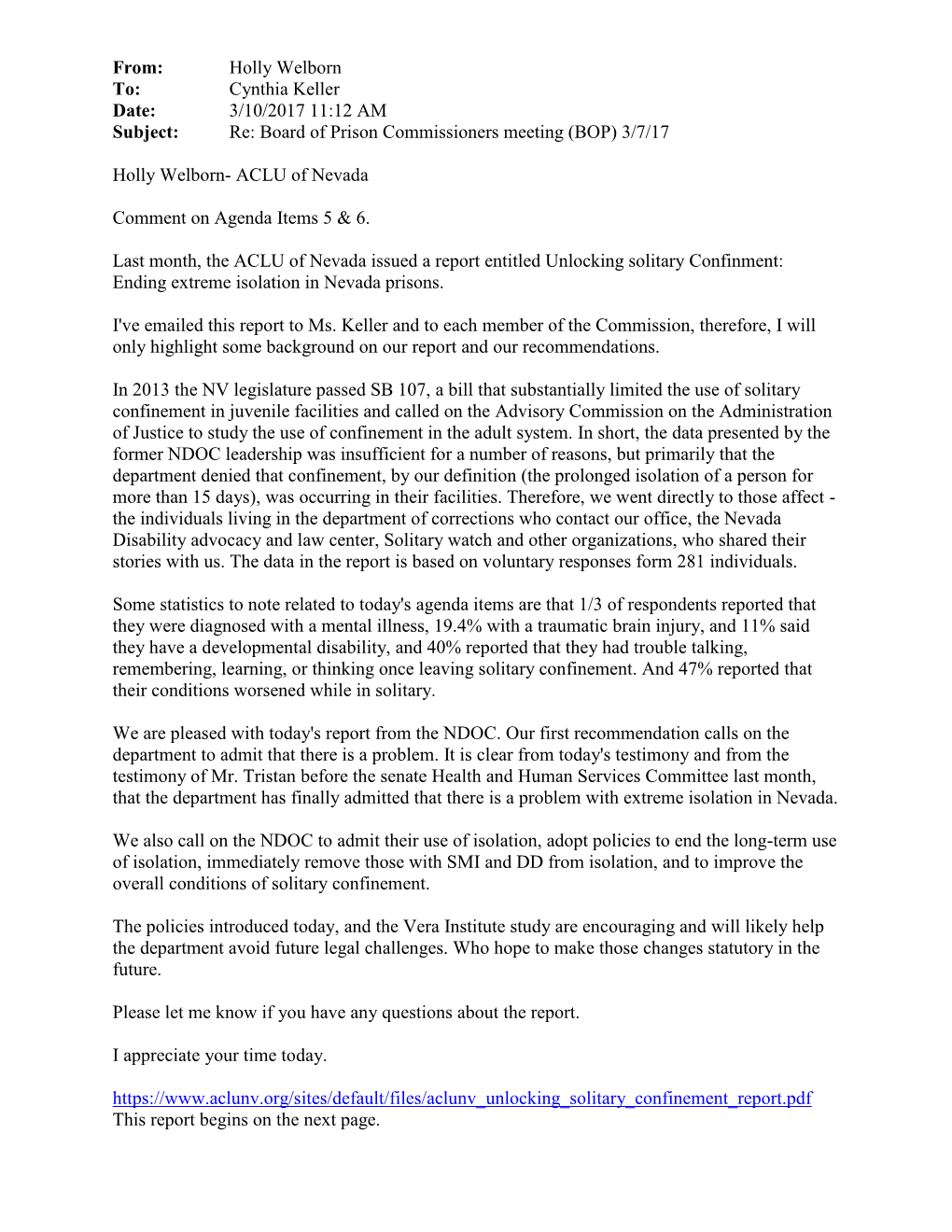 From: Holly Welborn To: Cynthia Keller Date: 3/10/2017 11:12 AM Subject: Re: Board of Prison Commissioners Meeting (BOP) 3/7/17