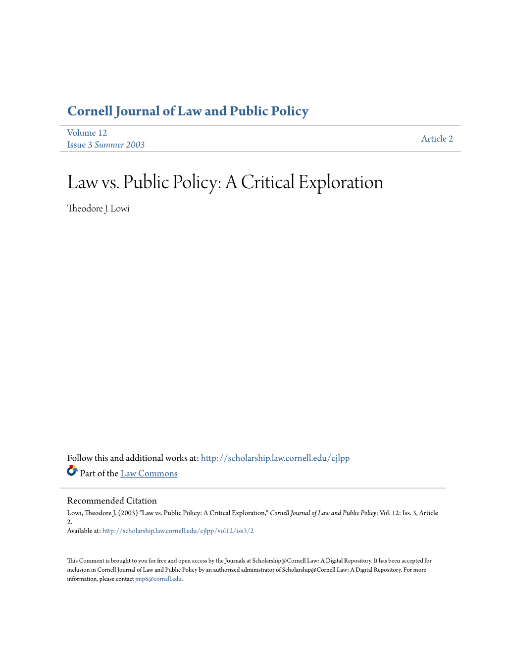 Law Vs. Public Policy: a Critical Exploration Theodore J