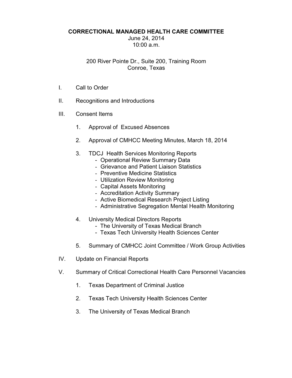 CORRECTIONAL MANAGED HEALTH CARE COMMITTEE June 24, 2014 10:00 A.M