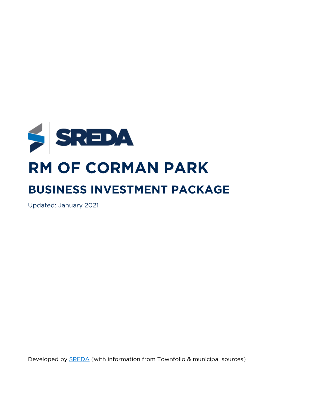 RM of CORMAN PARK BUSINESS INVESTMENT PACKAGE Updated: January 2021