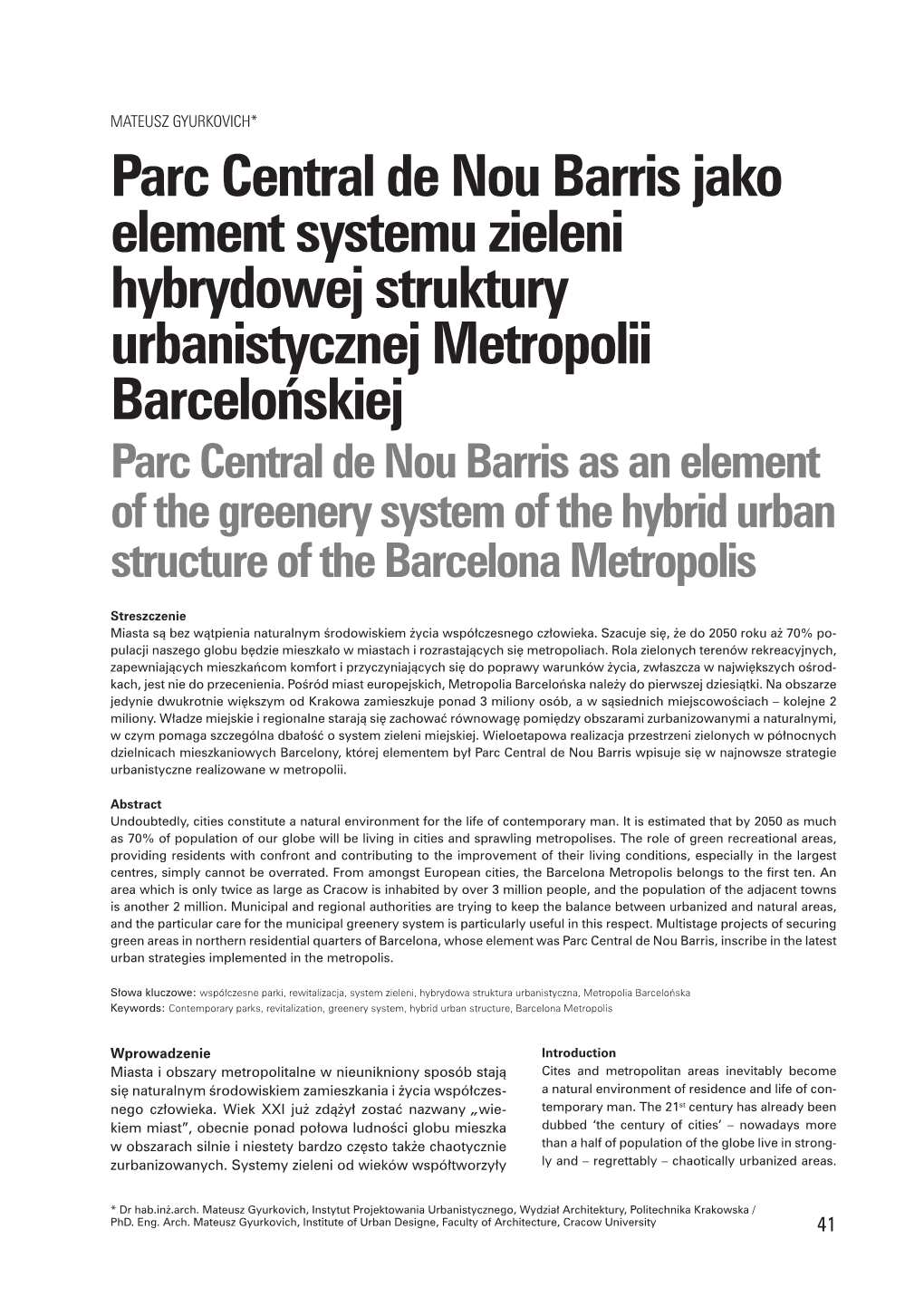 Parc Central De Nou Barris Jako Element Systemu Zieleni