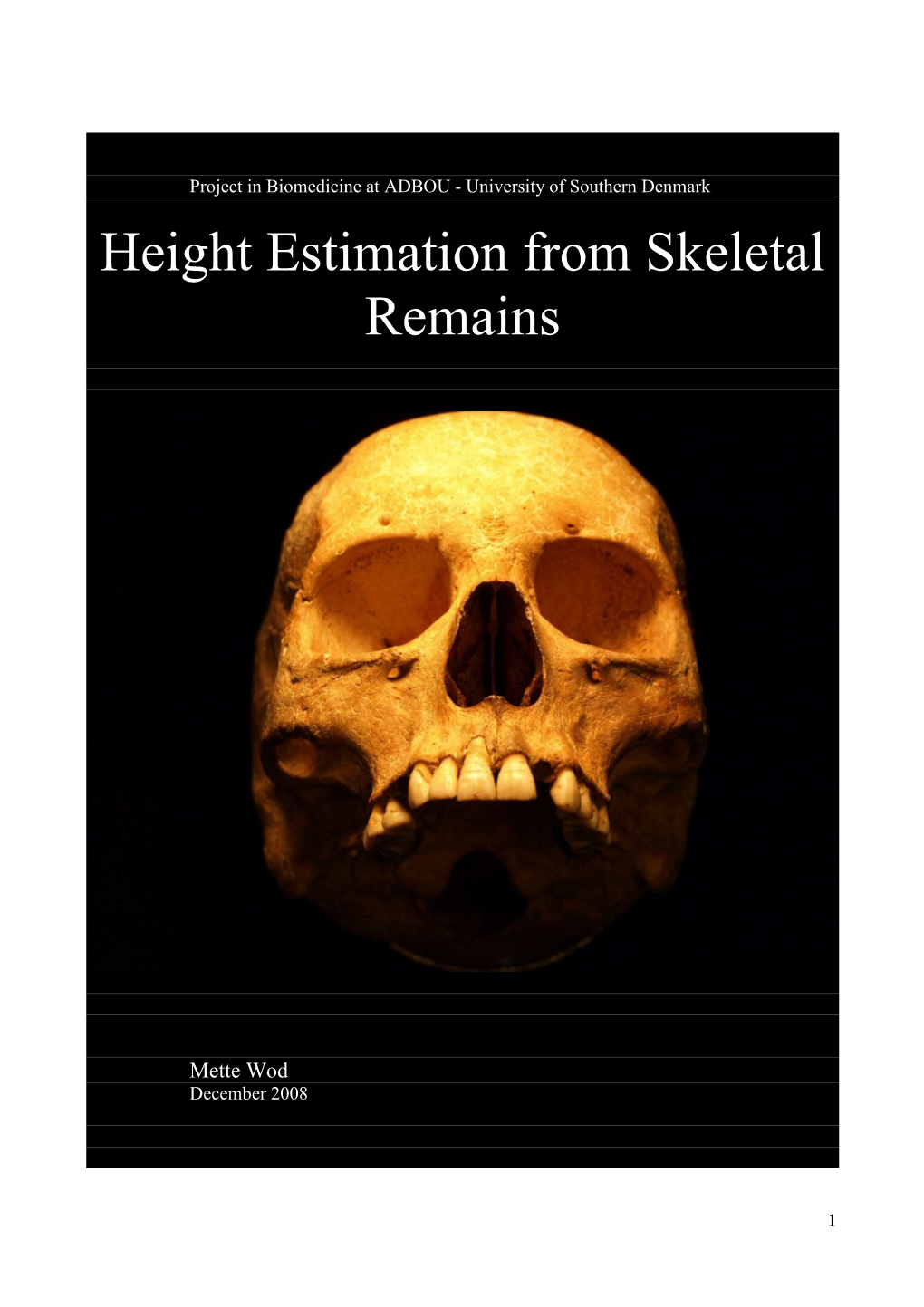 Height Estimation from Skeletal Remains