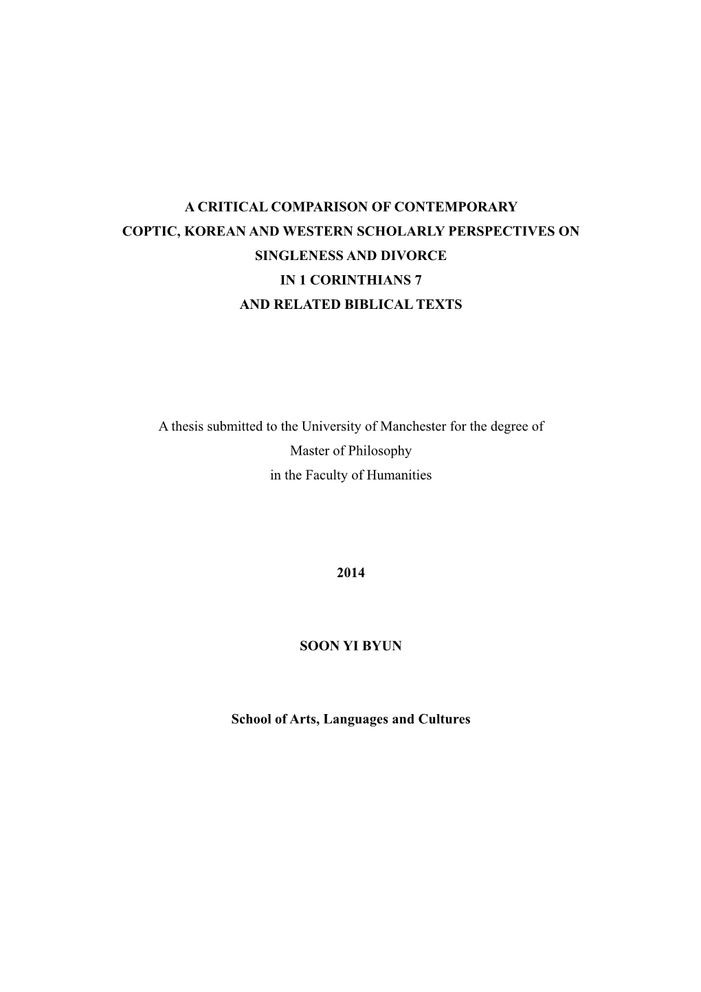 A Critical Comparison of Contemporary Coptic, Korean and Western Scholarly Perspectives on Singleness and Divorce in 1 Corinthians 7 and Related Biblical Texts