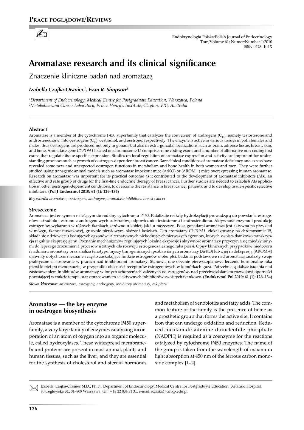 Aromatase Research and Its Clinical Significance Znaczenie Kliniczne Badań Nad Aromatazą
