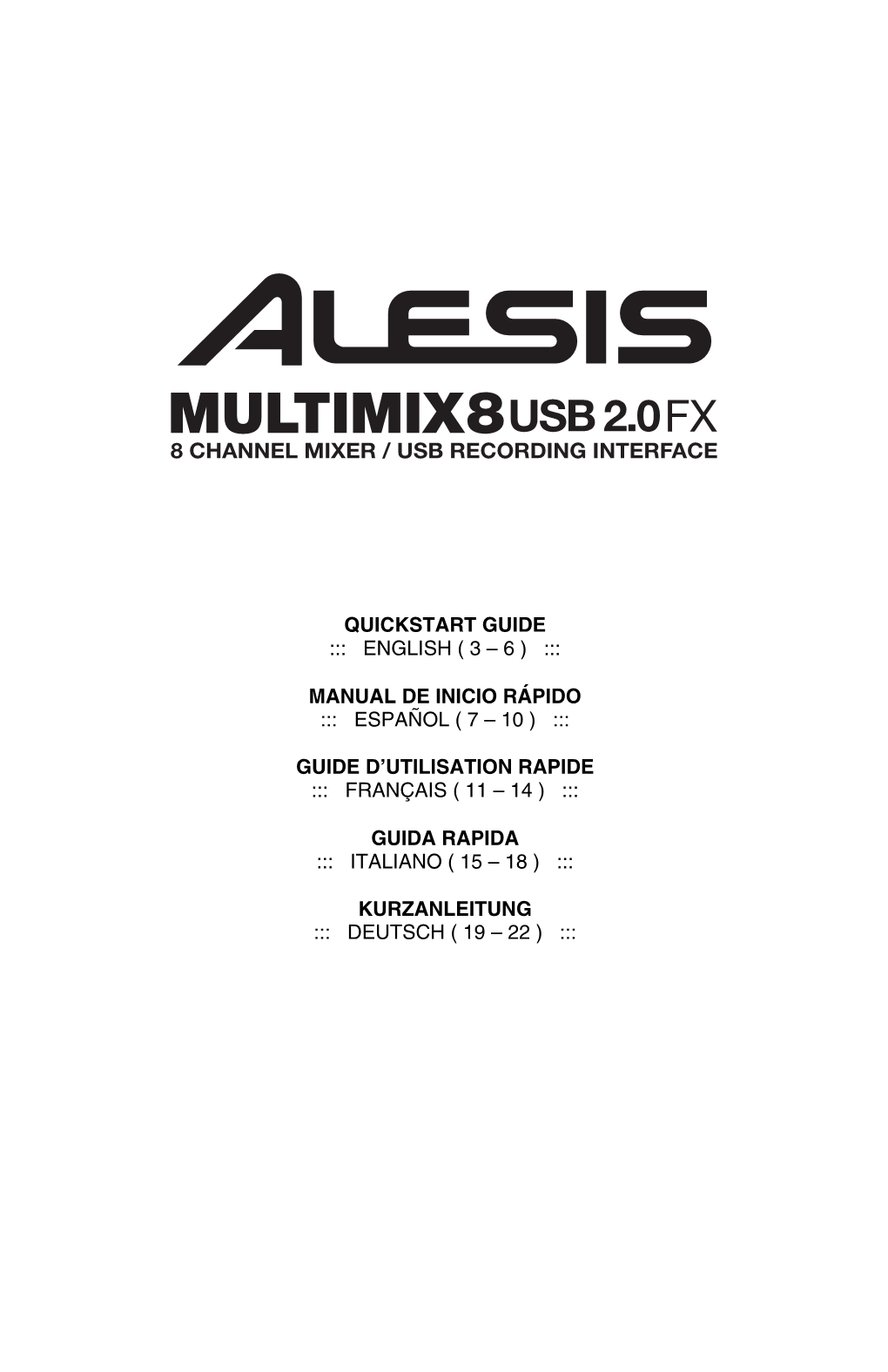 MULTIMIX 8 USB 2.0 FX Y When Recording a Guitar Or Bass with an Active Pickup, Set the MULTIMIX 8 USB Y USB Cable 2.0 FX's GUITAR SWITCH to the Up/Raised Position