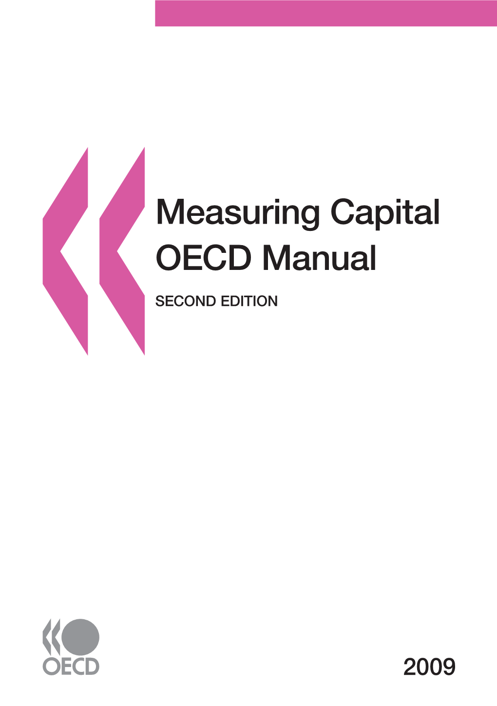 Measuring Capital – OECD Manual SECOND EDITION