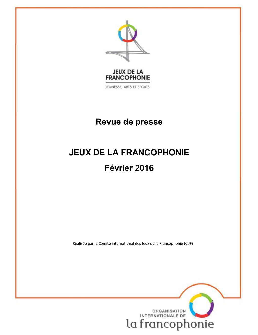 Revue De Presse JEUX DE LA FRANCOPHONIE Février 2016