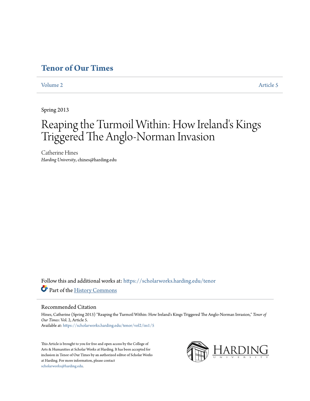 How Ireland's Kings Triggered the Anglo-Norman Invasion Catherine Hines Harding University, Chines@Harding.Edu